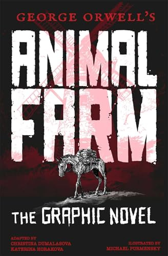 George Orwell's Animal Farm: The Graphic Novel (Gemini Graphic Novels)