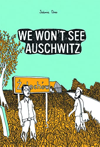 We Won't See Auschwitz (Selfmadehero)