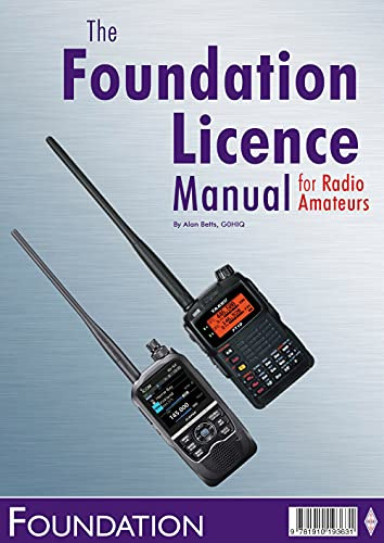 Foundation Licence Manual: for Radio Amateurs (Edition 3 2024)