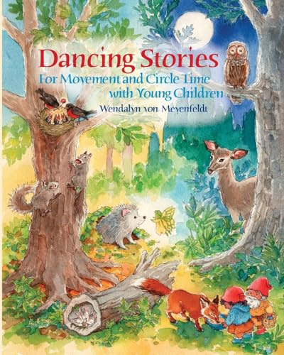 Dancing Stories: For Movement and Circle Time with Young Children