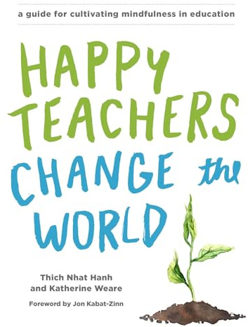 A Guide for Cultivating Mindfulness in Education