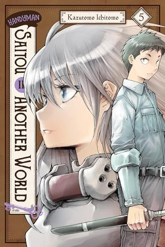 Handyman Saitou in Another World, Vol. 5 (Volume 5)