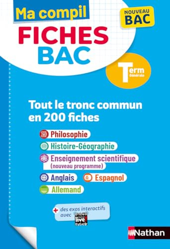 Toutes les matières du tronc commun Terminale - Ma Compil fiches BAC - Bac 2027 - Philosophie, Histoire-Géographie, Enseignement scientifique, Anglais, Espagnol, Allemand Term