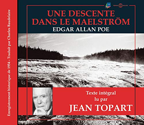 Une Descente Dans Le Maelstrom: Edgar Allen Poe
