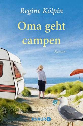Oma geht campen: Roman (Omas für jede Lebenslage)