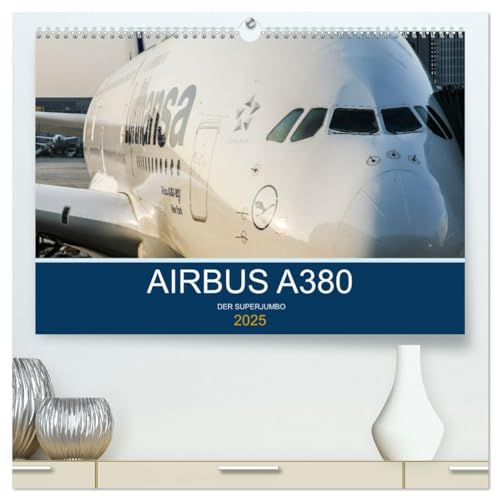 Airbus A380 Superjumbo 2025 (hochwertiger Premium Wandkalender 2025 DIN A2 quer), Kunstdruck in Hochglanz: Der Superjumbo, unterwegs auf der ganzen Welt. (CALVENDO Technologie)