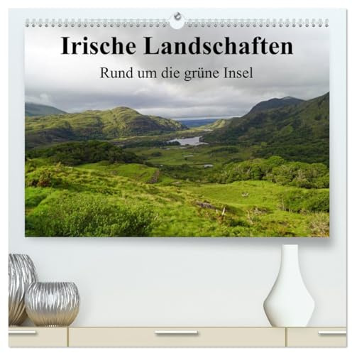 Irische Landschaften - Rund um die grüne Insel (hochwertiger Premium Wandkalender 2026 DIN A2 quer), Kunstdruck in Hochglanz: Der Kalender nimmt Sie ... beeindruckende Landschaften (CALVENDO Natur)
