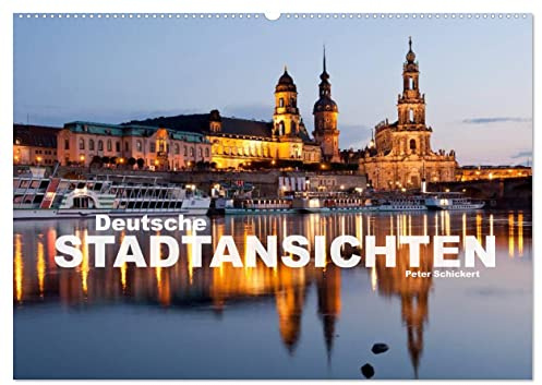 Deutsche Stadtansichten (Wandkalender 2026 DIN A2 quer), CALVENDO Monatskalender: 12 sehenswerte Stadtansichten aus der bundesdeutschen Republik (CALVENDO Orte)