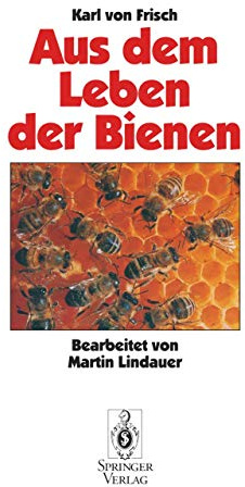 Aus dem Leben der Bienen (German Edition)