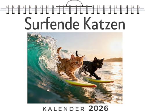 Surfende Katzen: Wandkalender 2026, Kalender DIN A4 quer, Monatskalender im Querformat mit Kalendarium, das perfekte Geschenk