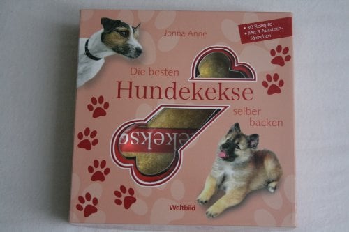 Die besten Hundekekse selber backen, 30 Rezepte
