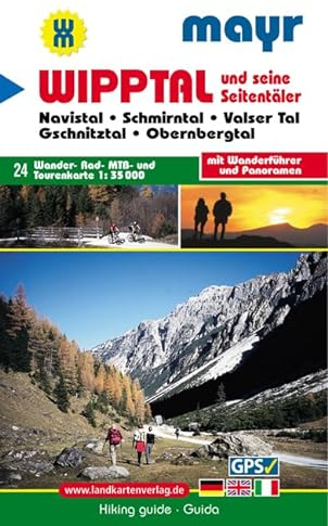 Wipptal und seine Seitentäler: Wander-, Rad-, Mountainbike- und Tourenkarte. GPS-geeignet. 1:35000 (Mayr Wanderkarte)