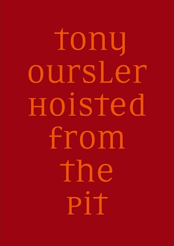 Tony Oursler: Hoisted from the Pit: Kat. Kunst Museum Winterthur