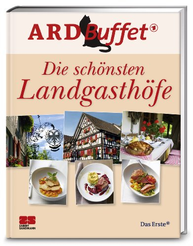 ARD-Buffet. Die schönsten Landgasthöfe: Mit QR-Codes