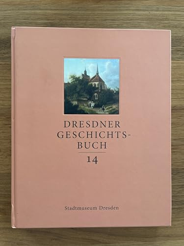 Dresdner Geschichtsbuch Bd. 14