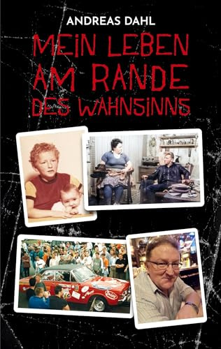 Mein Leben am Rande des Wahnsinns