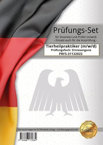 Tierheilpraktiker - Prüfungsfach: Sinnesorgane - Prüfungs-Set: mit 100 individuellen Prüfungsfragen und versiegeltem Lösungsbogen
