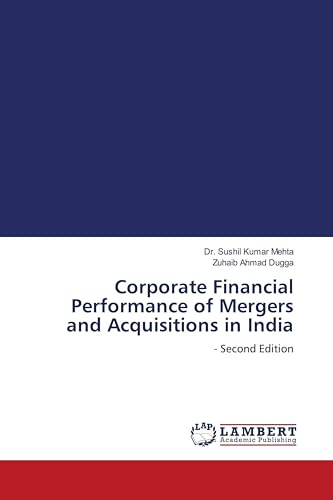 Corporate Financial Performance of Mergers and Acquisitions in India: - Second Edition