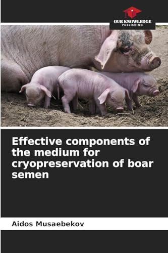 Effective components of the medium for cryopreservation of boar semen: DE