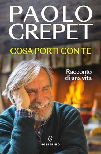 Cosa porti con te. Racconto di una vita (Saggi)