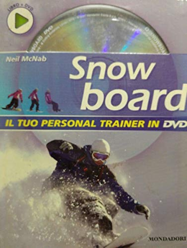 Snowboard. Ediz. illustrata. Con DVD