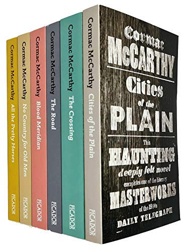 Cormac McCarthy Collection 6 Books Set (Cities of the Plain, The Crossing, The Road, Blood Meridian, No Country for Old Men, All the Pretty Horses)