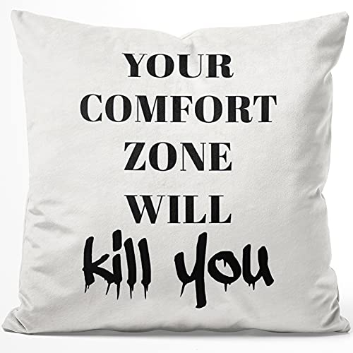 JUNIWORDS Kissen, Your Comfort Zone Will Kill You, 40 x 40 cm, Flauschig Samtweich Weich