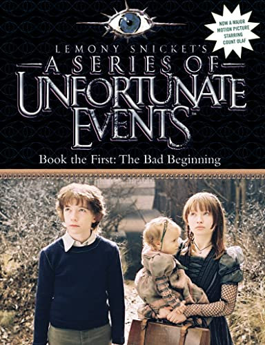 Book the First – The Bad Beginning (A Series of Unfortunate Events, Book 1)