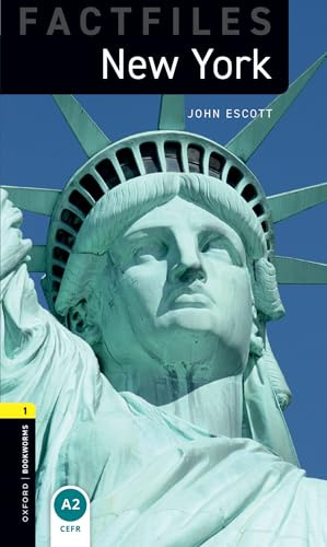 Oxford Bookworms Factfiles: New York: Level 1: 400-Word Vocabulary