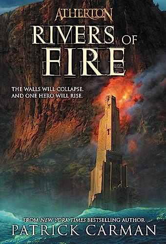 Rivers of Fire (Atherton, Book 2)