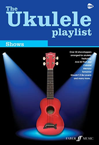 The Ukulele Playlist: Shows: (chord Songbook)