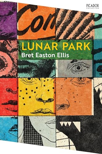 Lunar Park: A haunting, autobiographical novel from the author of American Psycho (Picador Collection, Band 35)