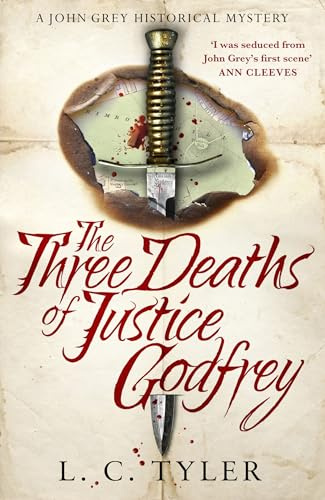 The Three Deaths of Justice Godfrey: A captivating, historical mystery (A John Grey Historical Mystery)