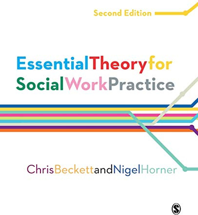 Essential Theory for Social Work Practice
