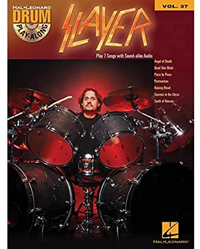 Drum Play Along: Slayer (Book/CD): CD, Play-Along für Schlagzeug: Play 7 Songs With Sound Alike Audio (Drum Play-along, 37, Band 37)