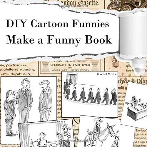 DIY Cartoon Funnies - Make a Funny Book: Just Add Your Punch Lines! 50 PROFESSIONAL Cartoon & Comic Templates To Fill
