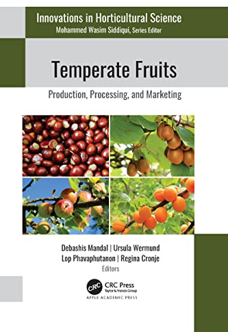 Temperate Fruits: Production, Processing, and Marketing