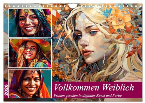 Vollkommen Weiblich (Wandkalender 2026 DIN A4 quer), CALVENDO Monatskalender: Nichts macht das Leben schöner, wie das Lächeln einer Frau (CALVENDO Menschen)