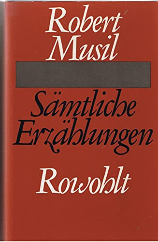 Robert Musil Sämtliche Erzählungen
