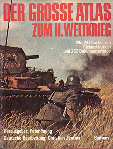 Der große Atlas zum Zweiten Weltkrieg