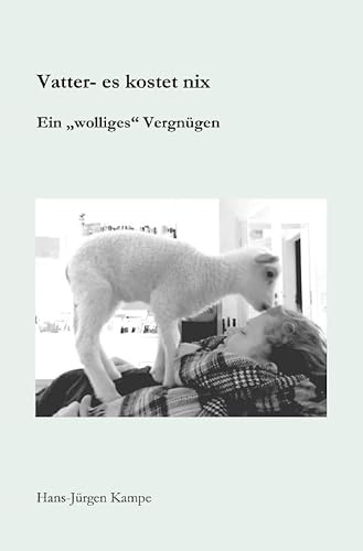 Vatter- es kostet nix: Ein „wolliges“ Vergnügen