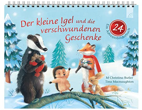 Der kleine Igel und die verschwundenen Geschenke: Ein Adventsbilderbuch