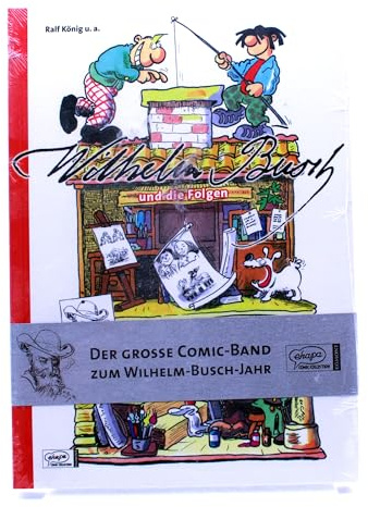 Wilhelm Busch und die Folgen