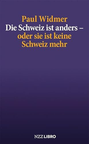 Die Schweiz ist anders – oder sie ist keine Schweiz mehr