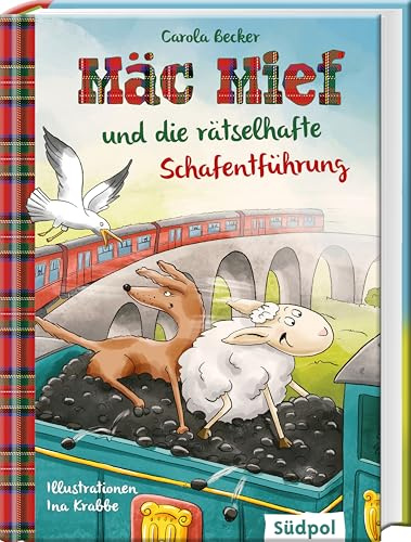 Mäc Mief und die rätselhafte Schafentführung: Schaf Mäc Mief und Hütehund Bonnie ermitteln in Schottland – lustiges Kinderbuch für Jungen und Mädchen ab 6 - 8 Jahren