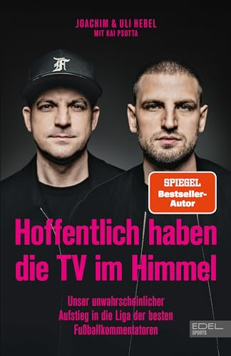 Hoffentlich haben die TV im Himmel: Unser unwahrscheinlicher Aufstieg in die Liga der besten Fußballkommentatoren | Vom Waisenkind ins Champions-League-Finale