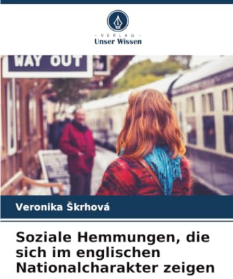 Soziale Hemmungen, die sich im englischen Nationalcharakter zeigen: DE