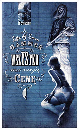 Wszystko ma swoja cene (ZE STRACHEM)