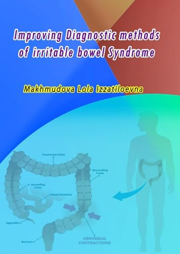 Improving Diagnostic Methods of Irritable Bowel Syndrome