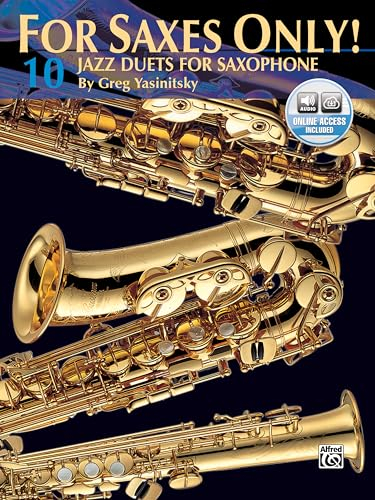 For Saxes Only!: 10 Jazz Duets for Saxophone